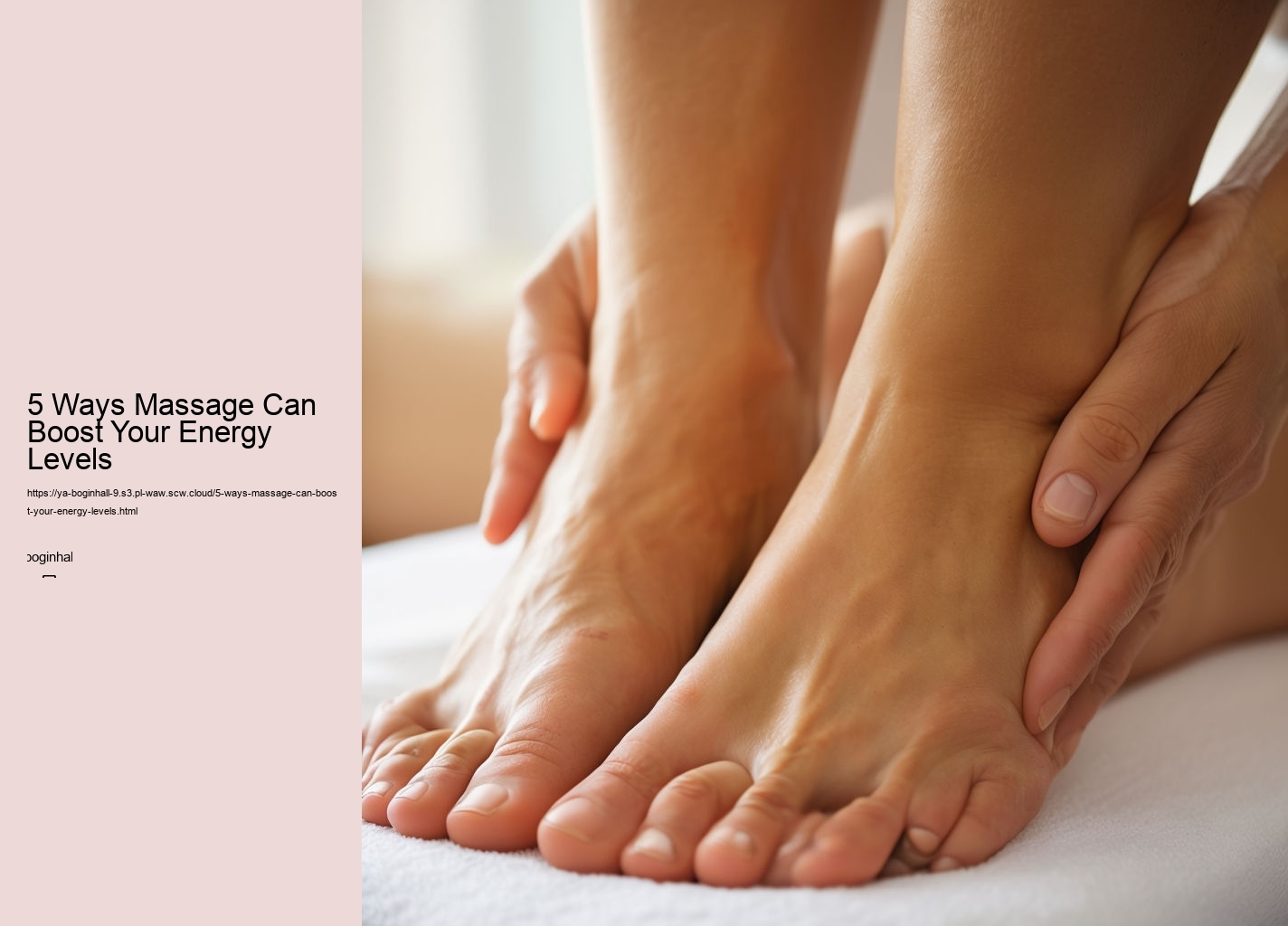 5 Ways Massage Can Boost Your Energy Levels